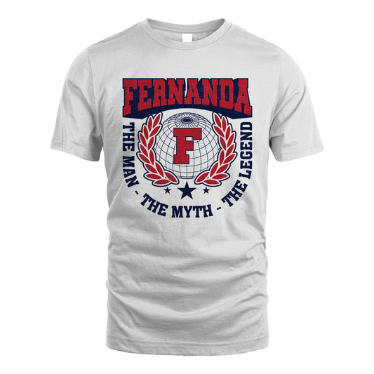 The Man The Myth The Legend Logo Shirt FERNANDA M1-30