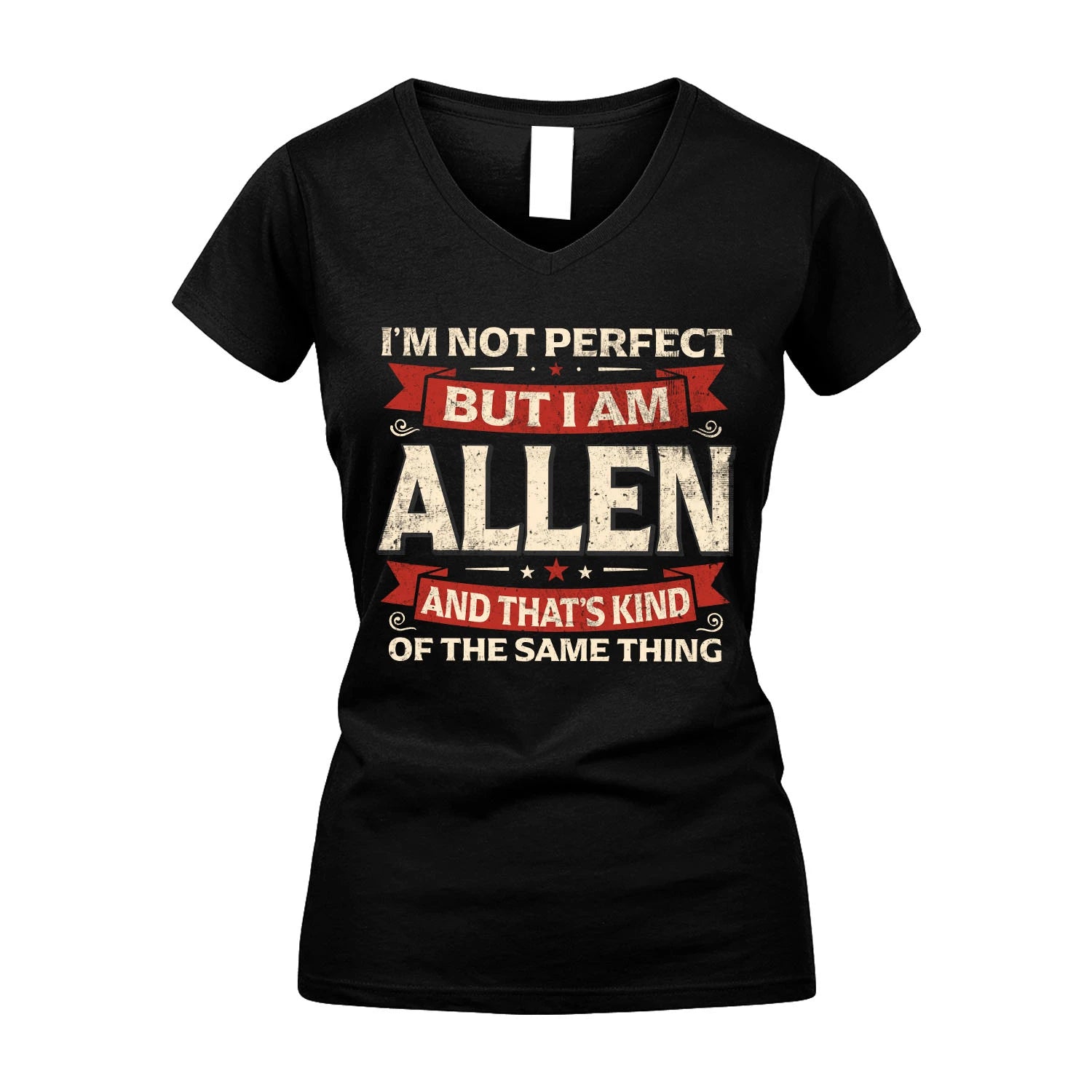 ALLEN 13K1-566 I'm Not Perfect But I Am...