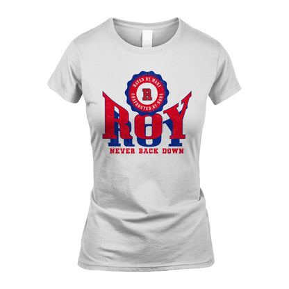 Your Name Never Back Down Shirt ROY M1-33