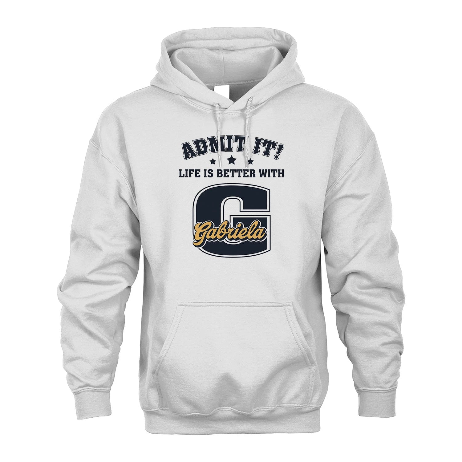 Life Is Better With Your Name Shirt GABRIELA M1-17