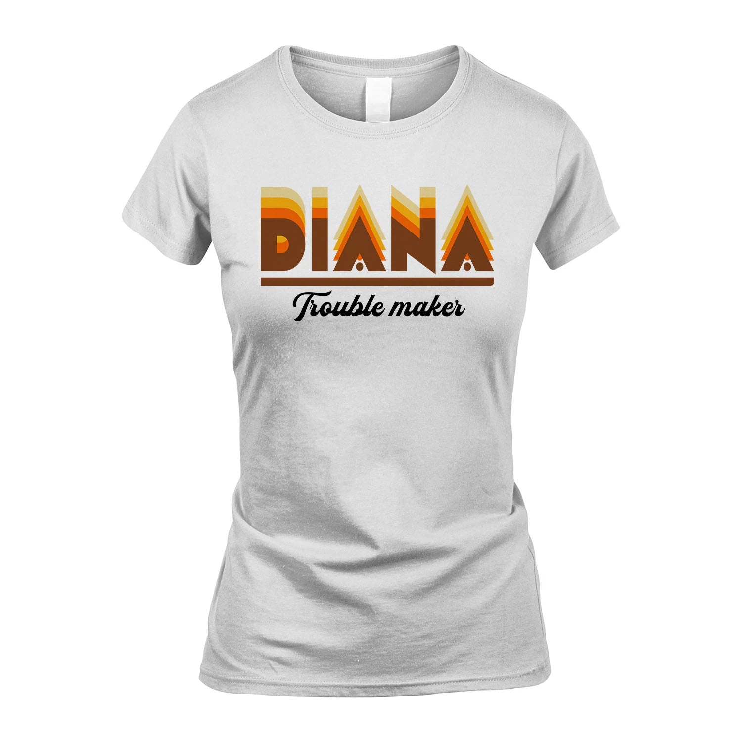 Your Name Trouble Maker Funny Shirt DIANA M1-34