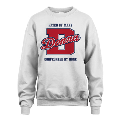 Hated By Many Confronted By None Personalized Name Shirt DONNA M1-8