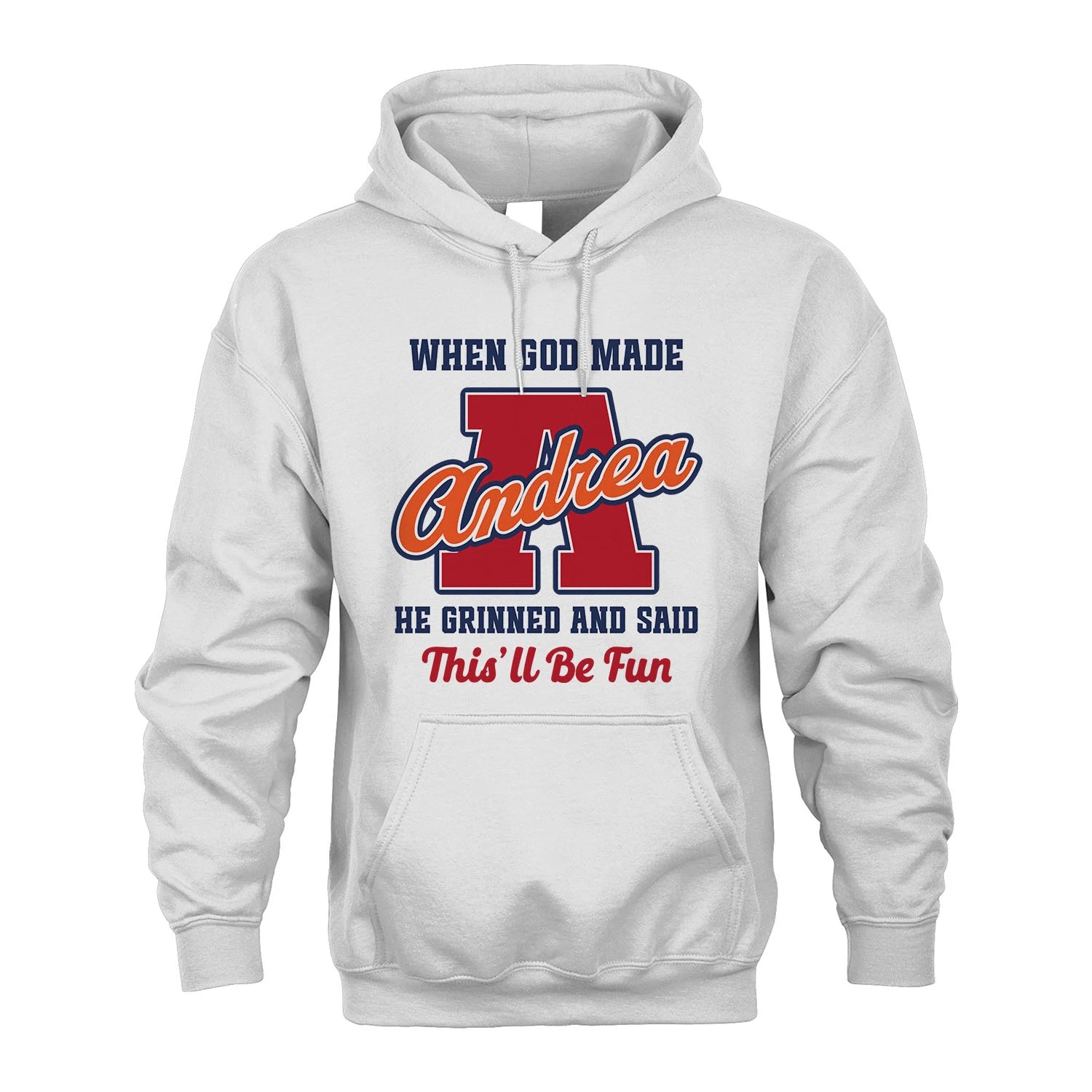 God Made Your Name Custom Shirt ANDREA M1-16