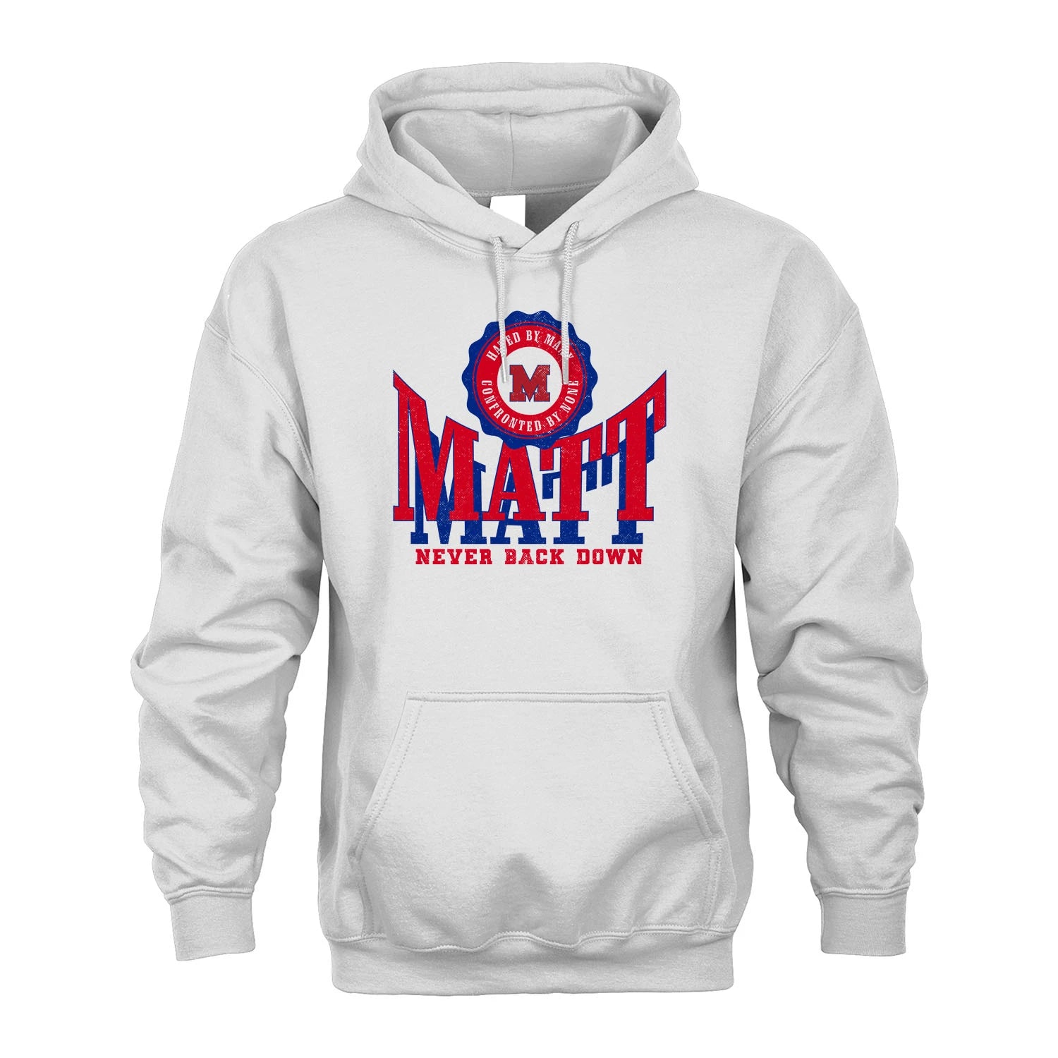 Your Name Never Back Down Shirt MATT M1-33