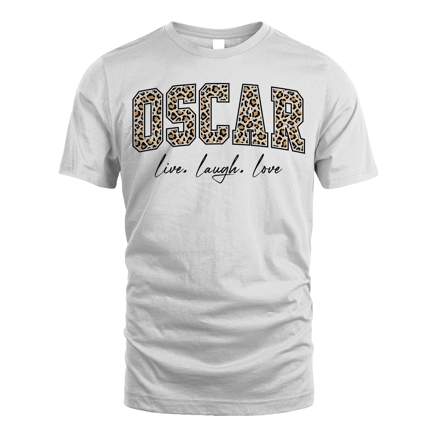 Live Laugh Love Custom Name With Leopard Pattern Shirt OSCAR M1-13