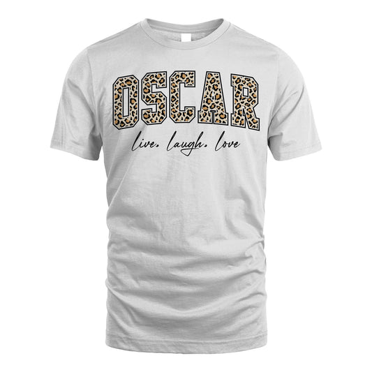 Live Laugh Love Custom Name With Leopard Pattern Shirt OSCAR M1-13