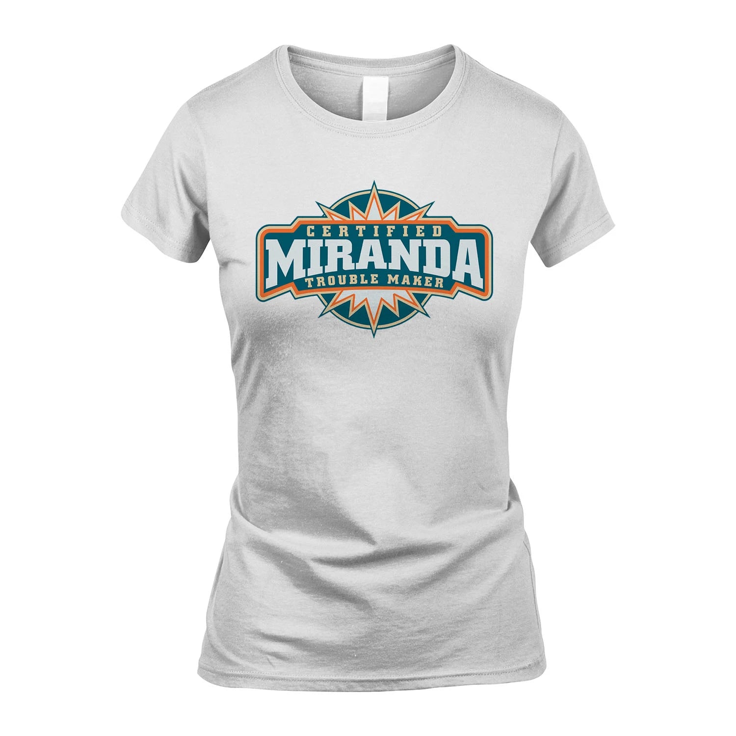 Certified Your Name Trouble Maker Shirt MIRANDA M1-36