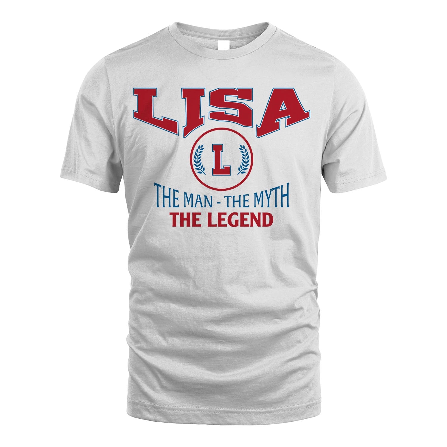 The Man The Myth The Legend Jet Style Shirt LISA M1-9