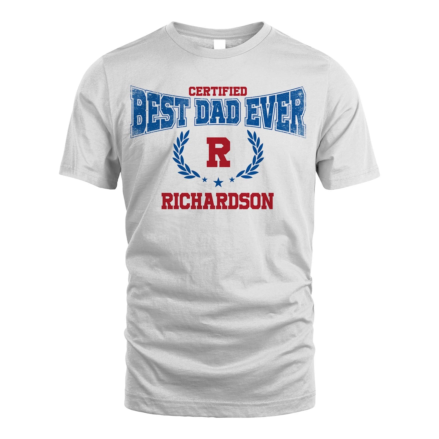 Certified Best Dad Ever Shirt RICHARDSON M1-11
