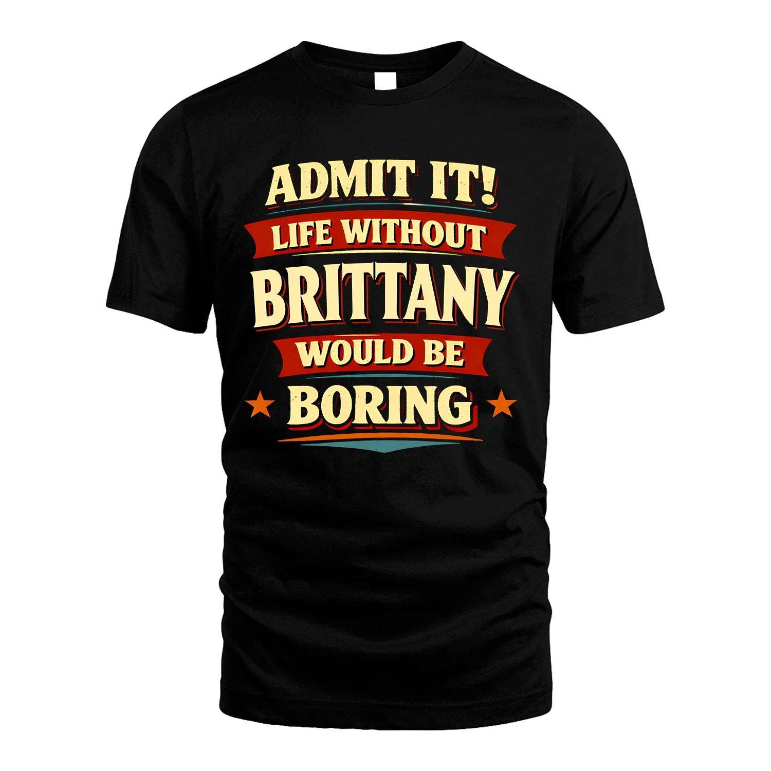 BRITTANY 13K1-503 Admit It Life Without...