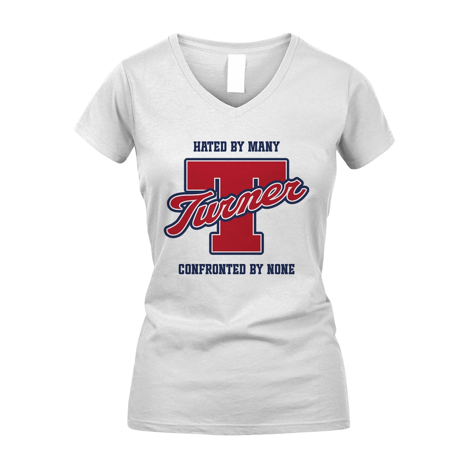 Hated By Many Confronted By None Personalized Name Shirt TURNER M1-8