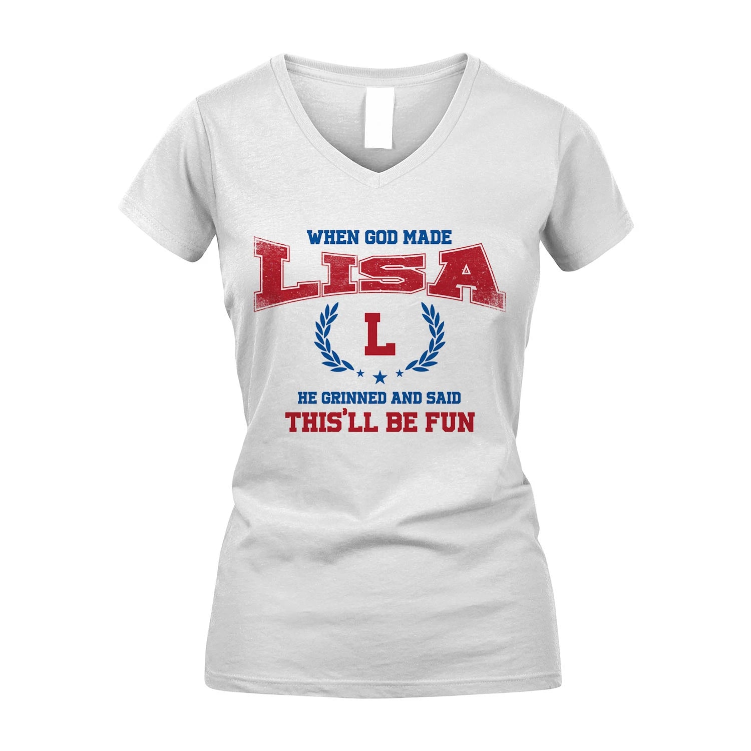 When God Made He Grinned And Said This'll Be Fun Shirt LISA M1-12