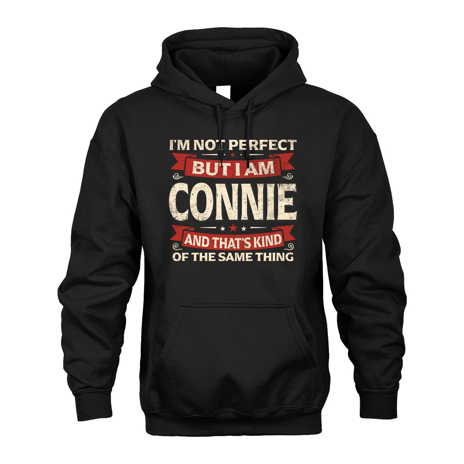 CONNIE 13K1-566 I'm Not Perfect But I Am...