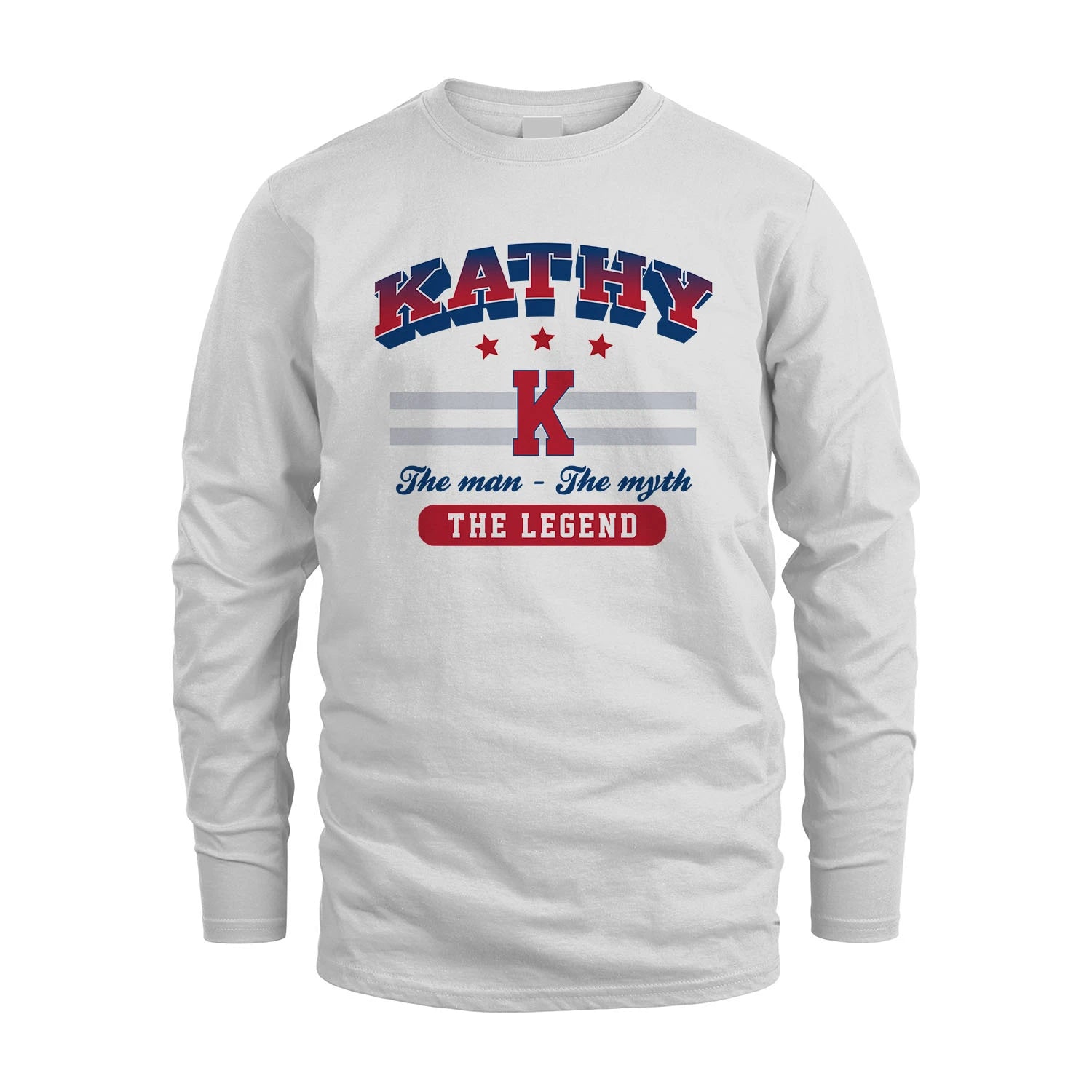 The Man The Myth The Legend With Your Name Shirt KATHY M1-35