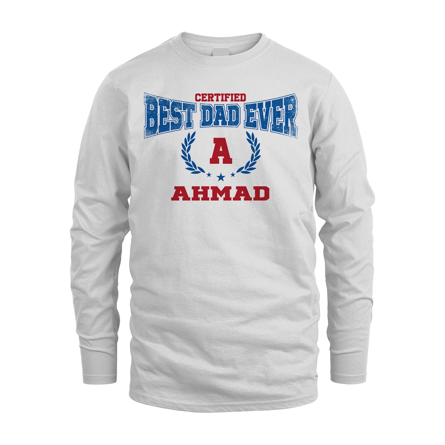 Certified Best Dad Ever Shirt AHMAD M1-11