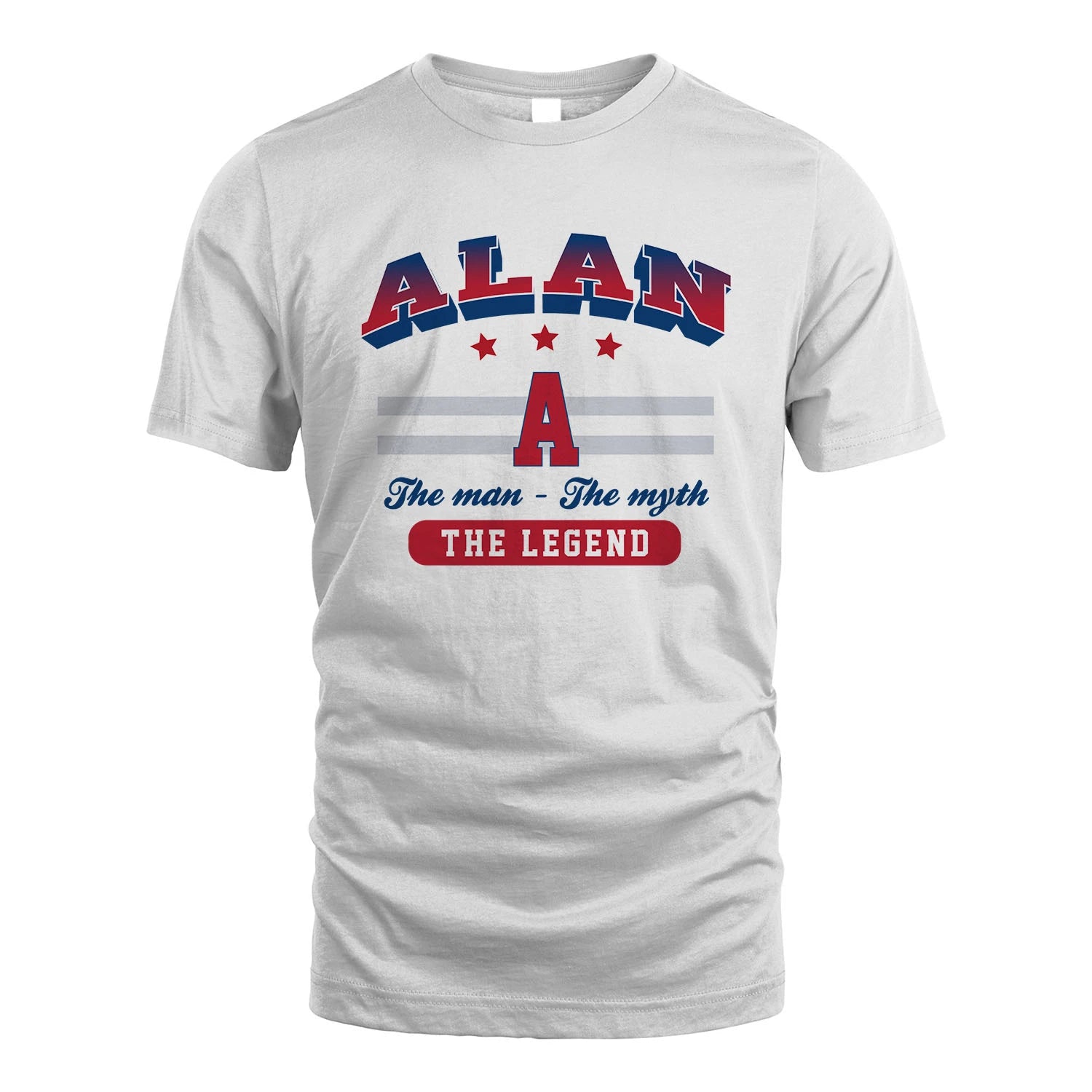 The Man The Myth The Legend With Your Name Shirt ALAN M1-35