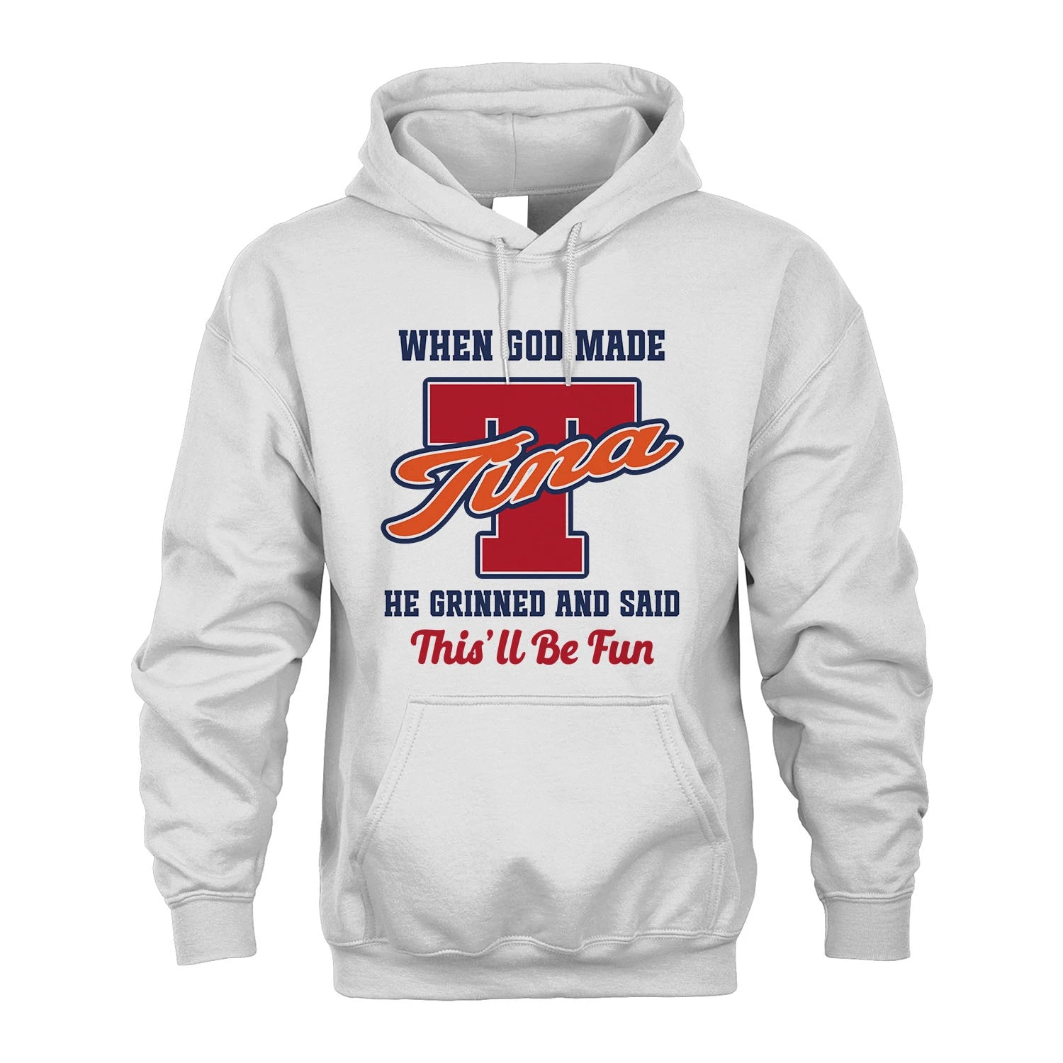God Made Your Name Custom Shirt TINA M1-16