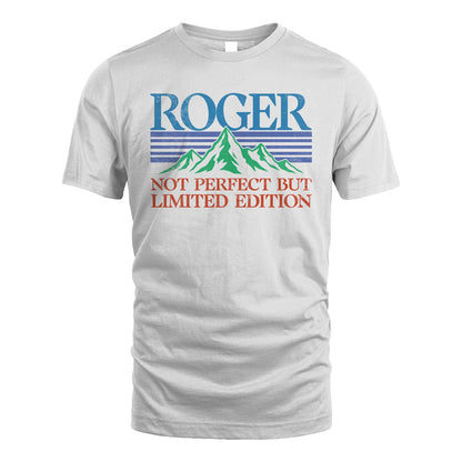 Your Name Not Perfect But Limited Edition Vintage Shirt ROGER M1-38