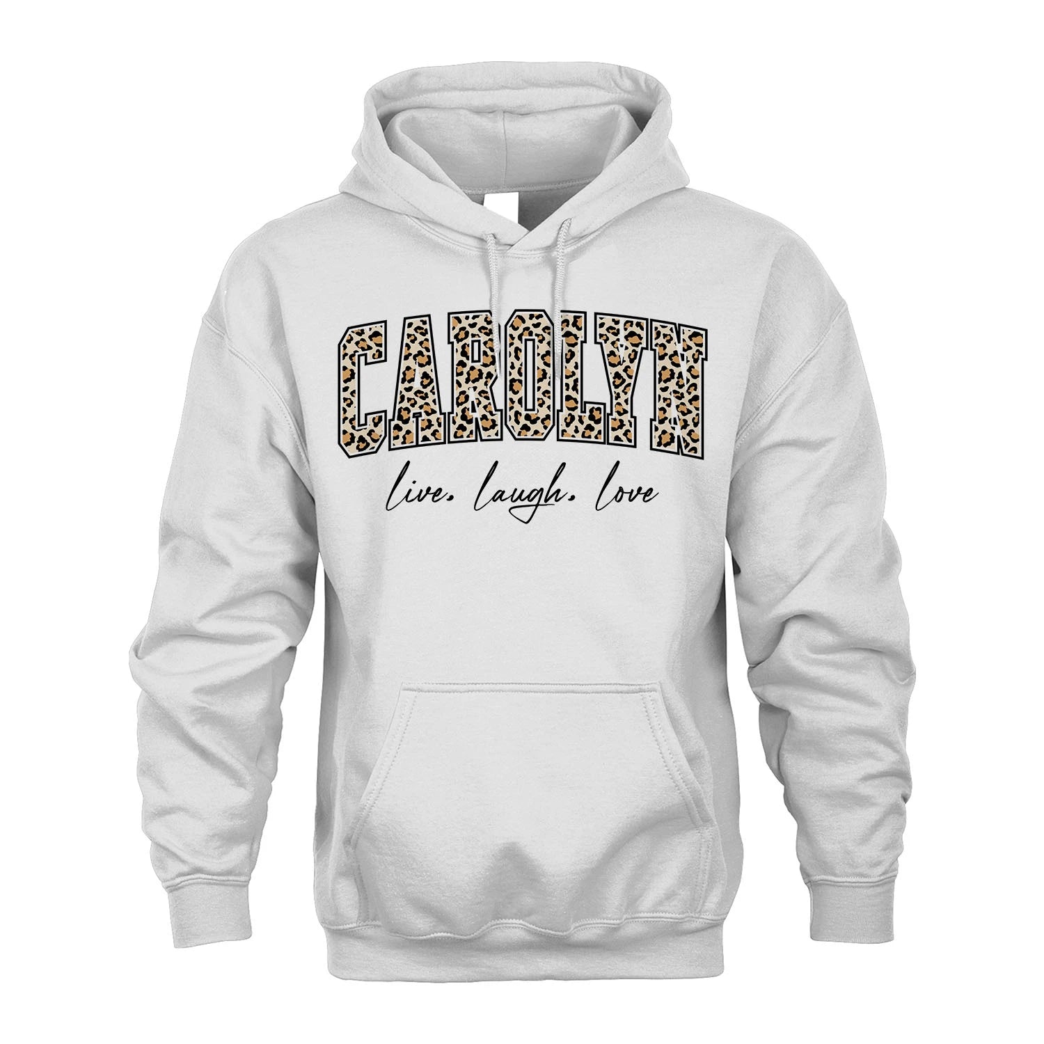 Live Laugh Love Custom Name With Leopard Pattern Shirt CAROLYN M1-13