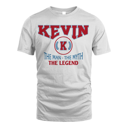 The Man The Myth The Legend Jet Style Shirt KEVIN M1-9
