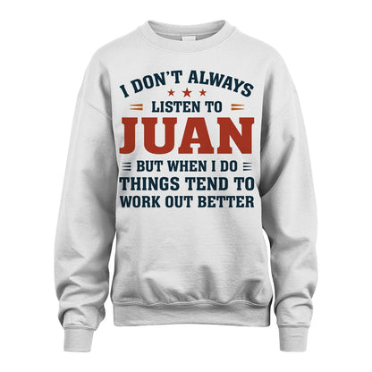 I Don't Always Listen To... JUAN M1-2