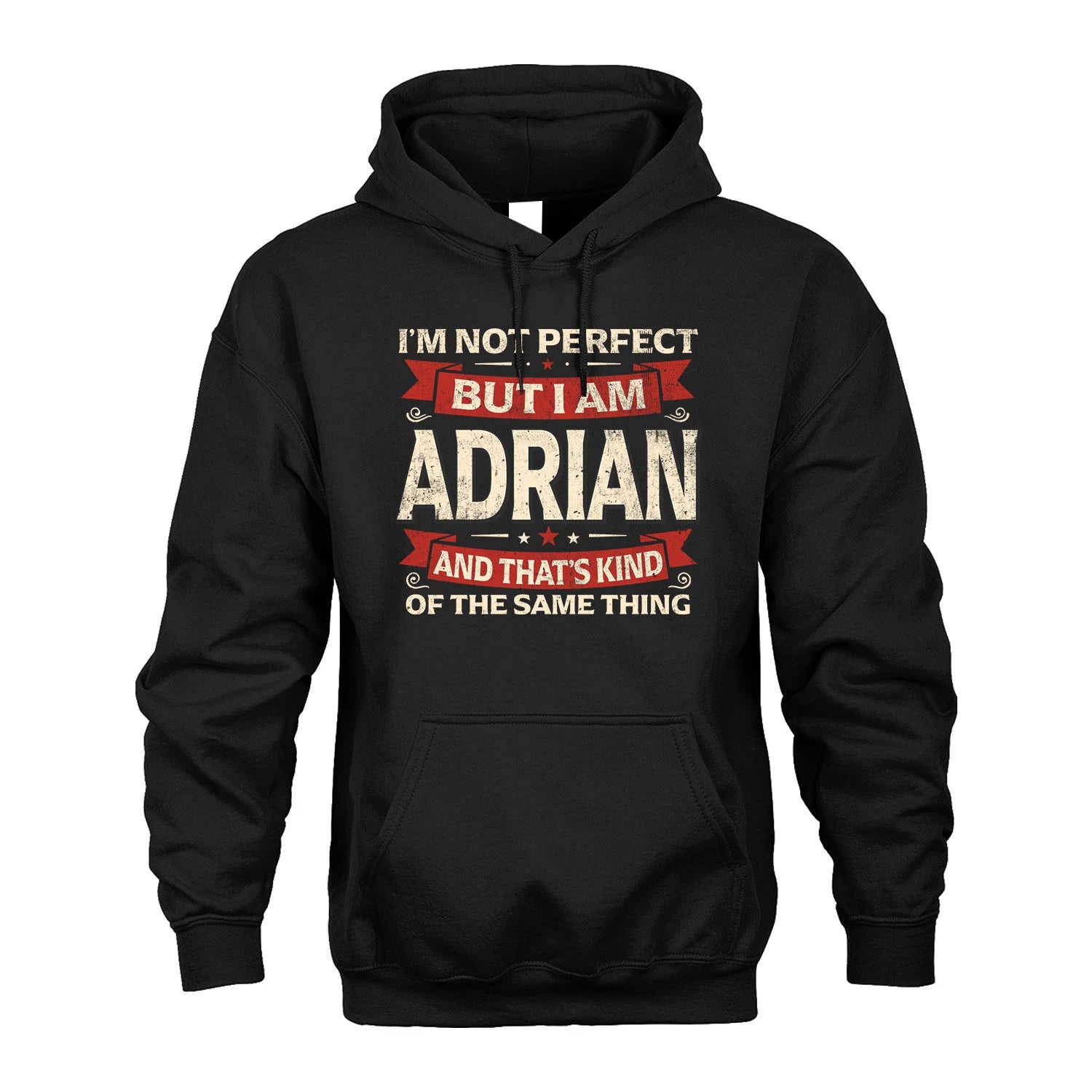 ADRIAN 13K1-566 I'm Not Perfect But I Am...