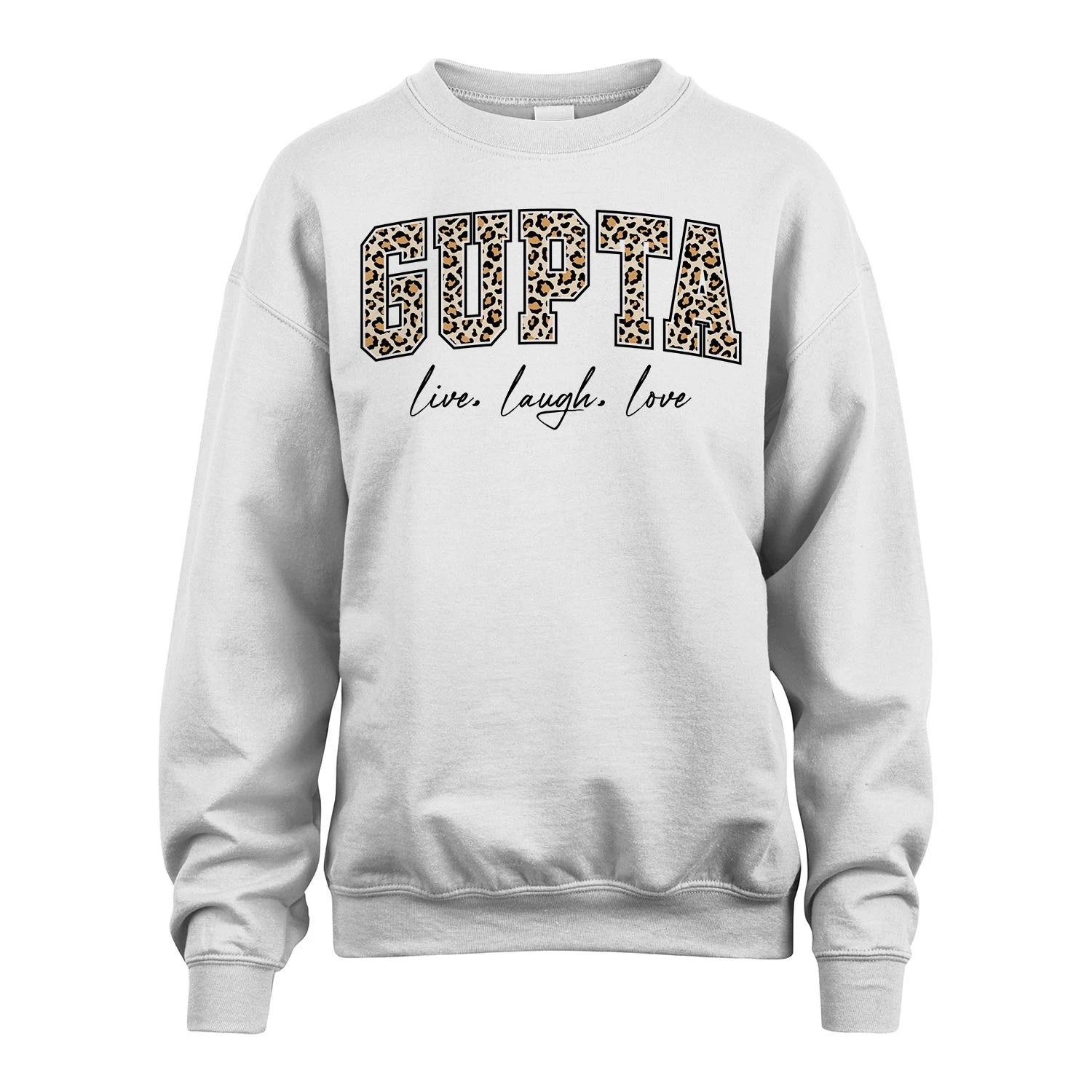 Live Laugh Love Custom Name With Leopard Pattern Shirt GUPTA M1-13