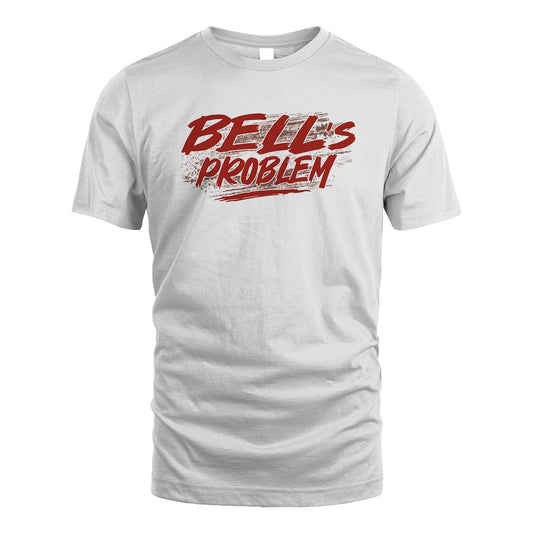 Someone's Problem Funny Shirt BELL M1-5