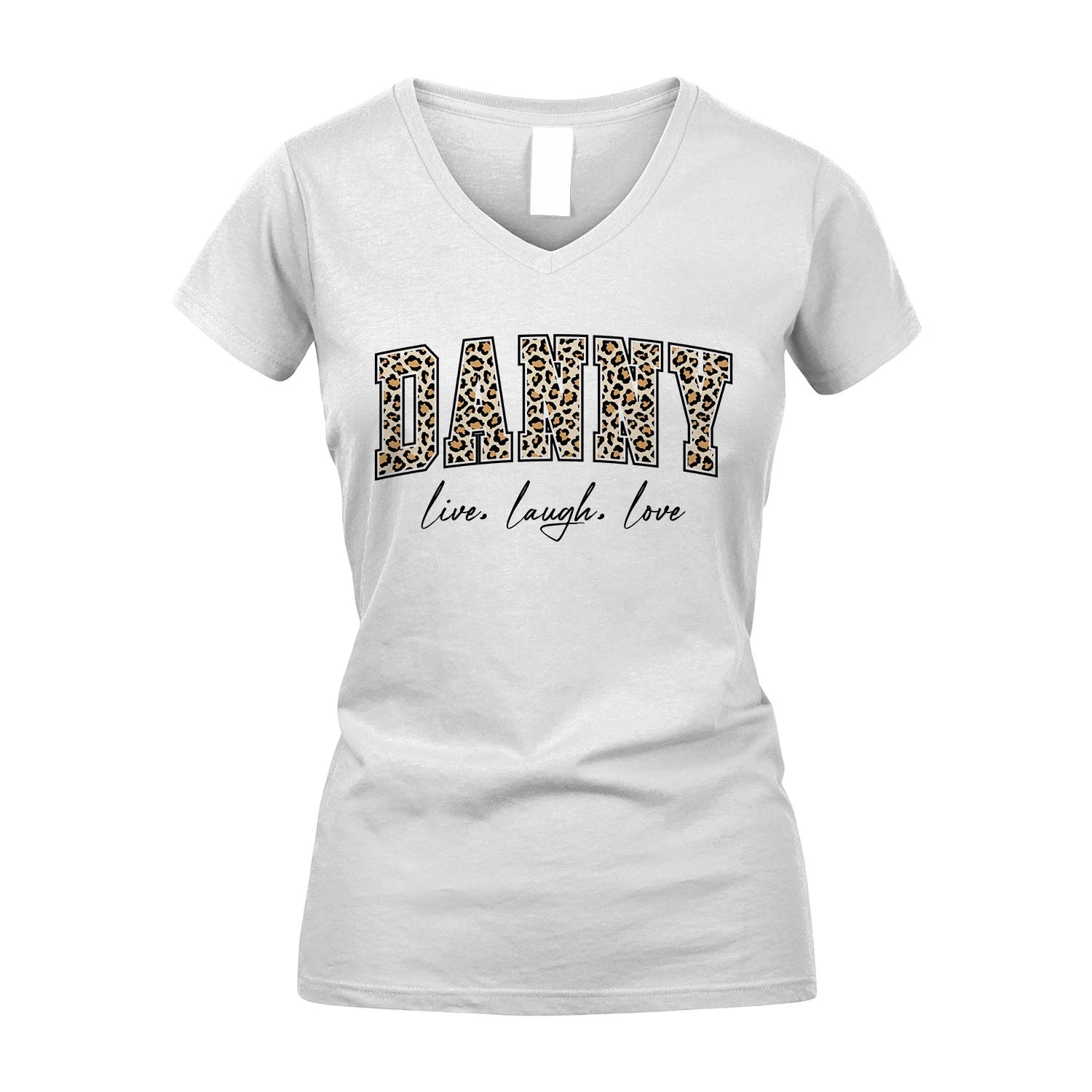 Live Laugh Love Custom Name With Leopard Pattern Shirt DANNY M1-13