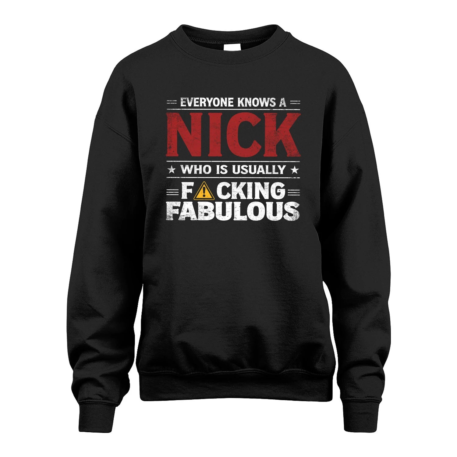 NICK 13K1-565 Everyone Know A/An Name Who Is Usually...