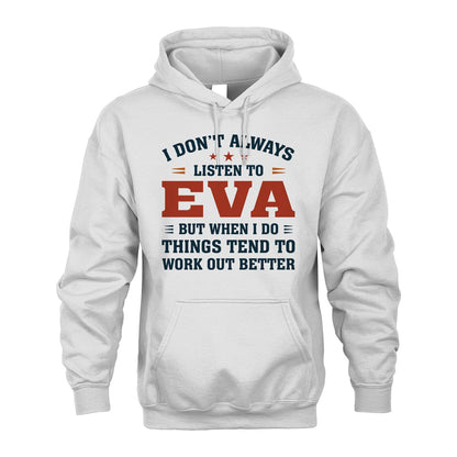 I Don't Always Listen To... EVA M1-2