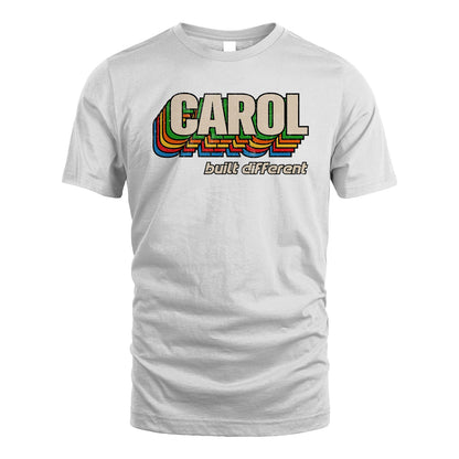 Your Name Built Different Retro Shirt CAROL M1-26