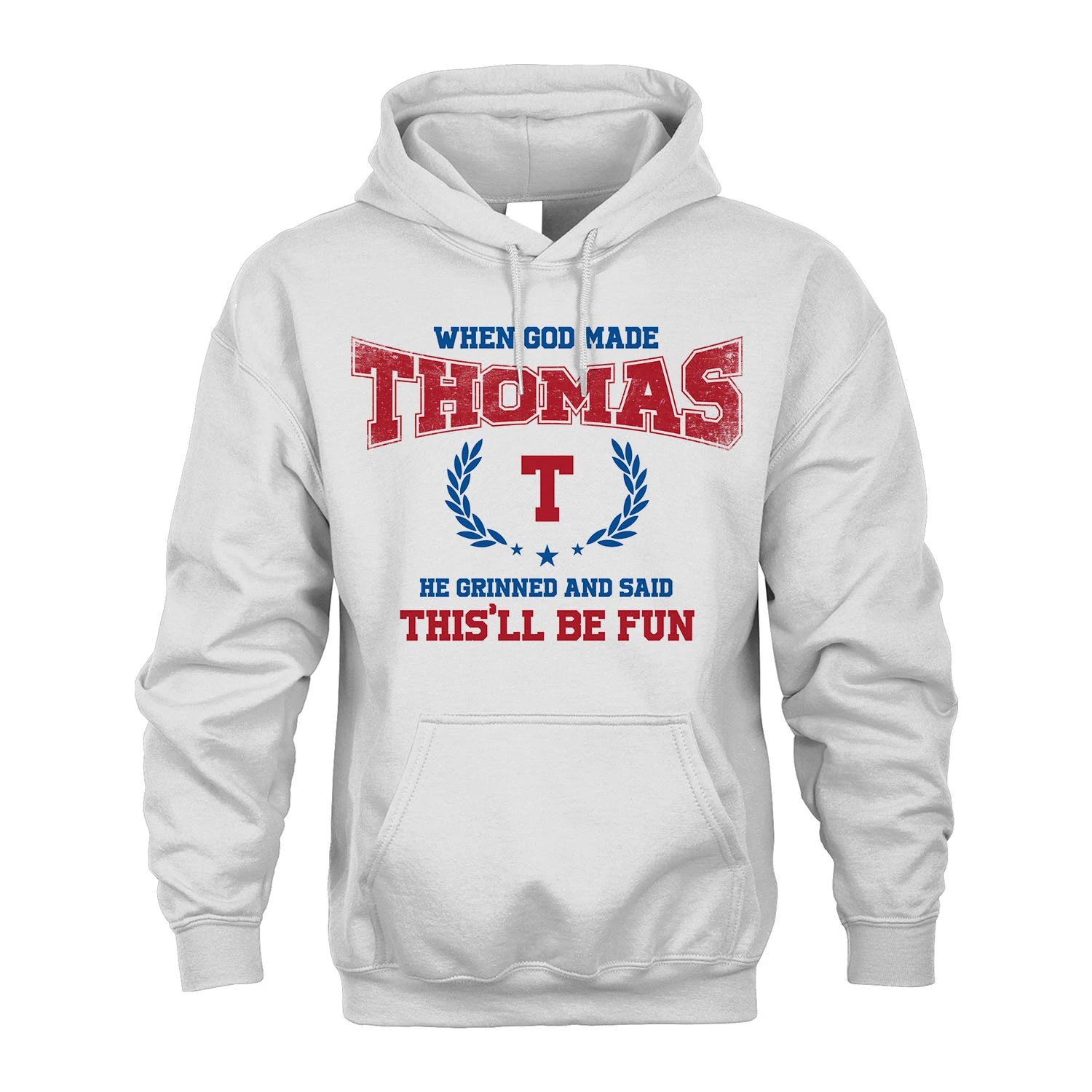 When God Made He Grinned And Said This'll Be Fun Shirt THOMAS M1-12