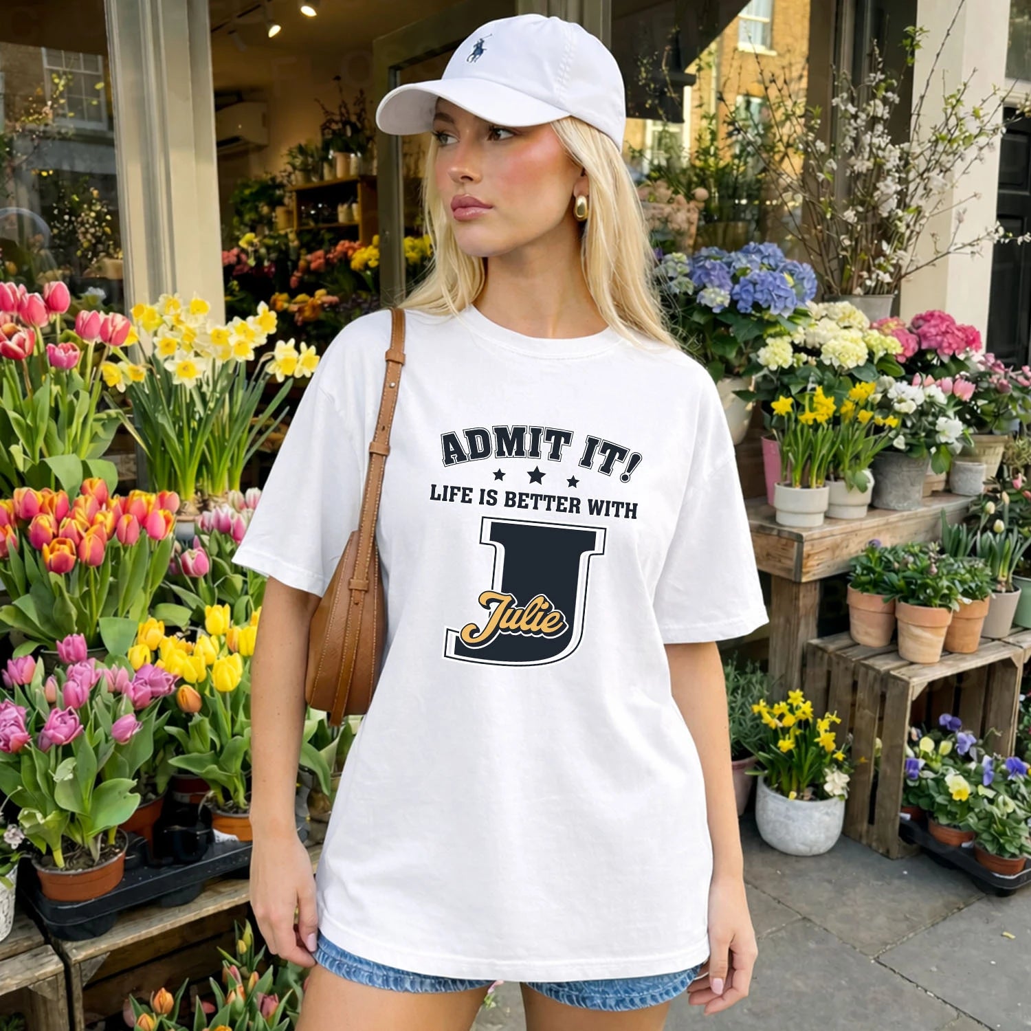 Life Is Better With Your Name Shirt JULIE M1-17