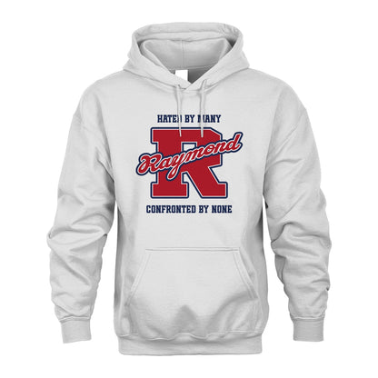 Hated By Many Confronted By None Personalized Name Shirt RAYMOND M1-8