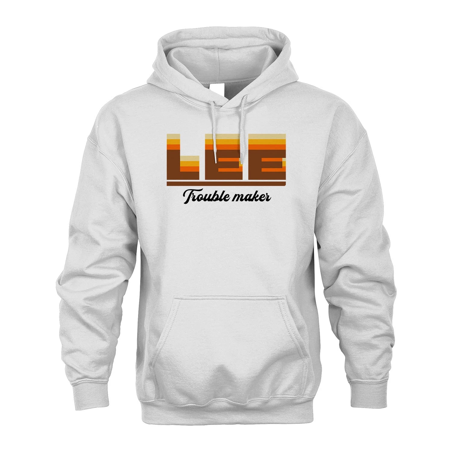 Your Name Trouble Maker Funny Shirt LEE M1-34