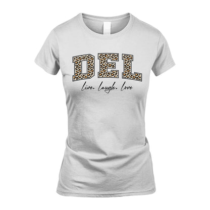 Live Laugh Love Custom Name With Leopard Pattern Shirt DEL M1-13