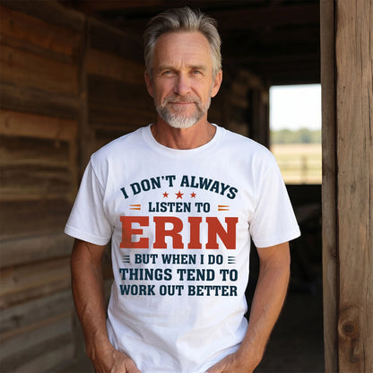 I Don't Always Listen To... ERIN M1-2