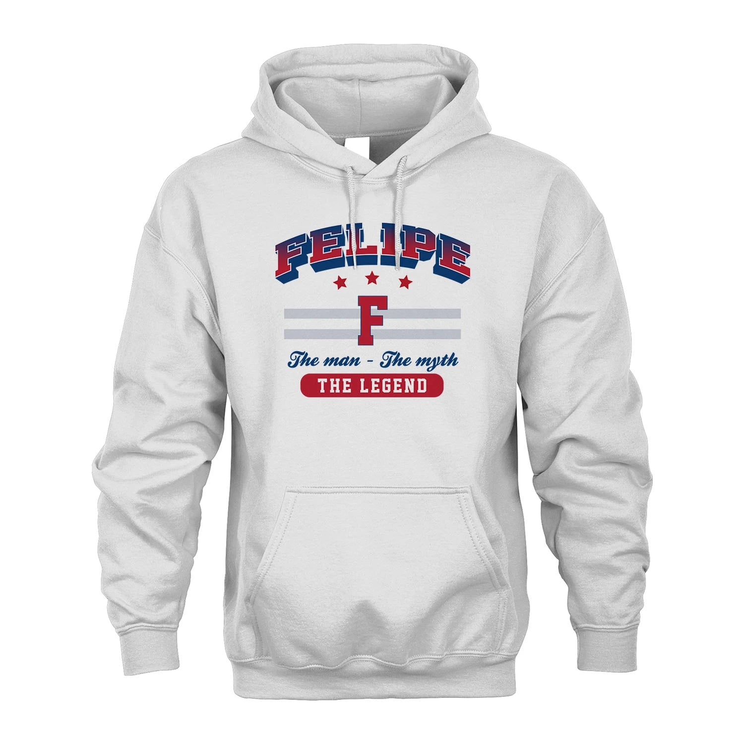 The Man The Myth The Legend With Your Name Shirt FELIPE M1-35