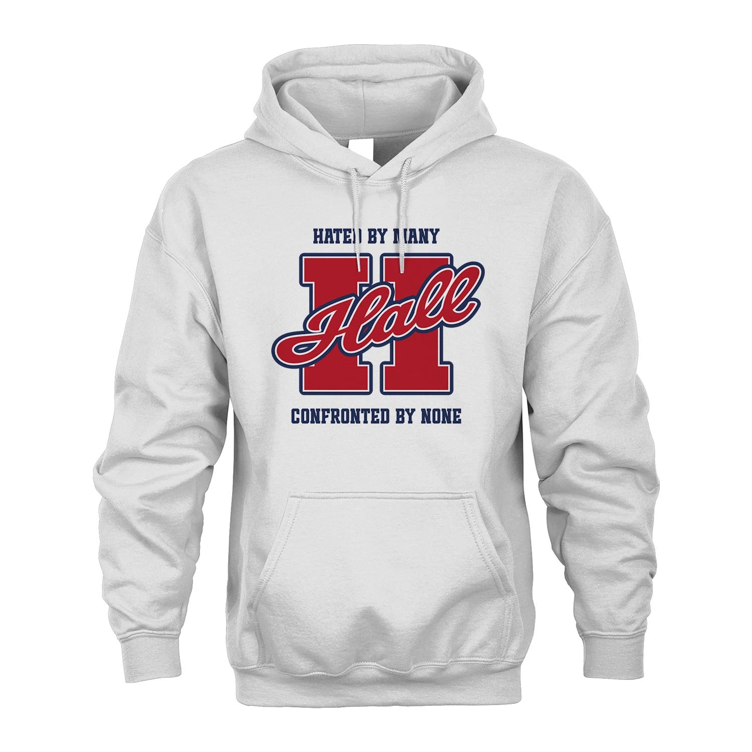 Hated By Many Confronted By None Personalized Name Shirt HALL M1-8