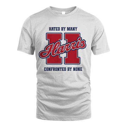 Hated By Many Confronted By None Personalized Name Shirt HARRIS M1-8