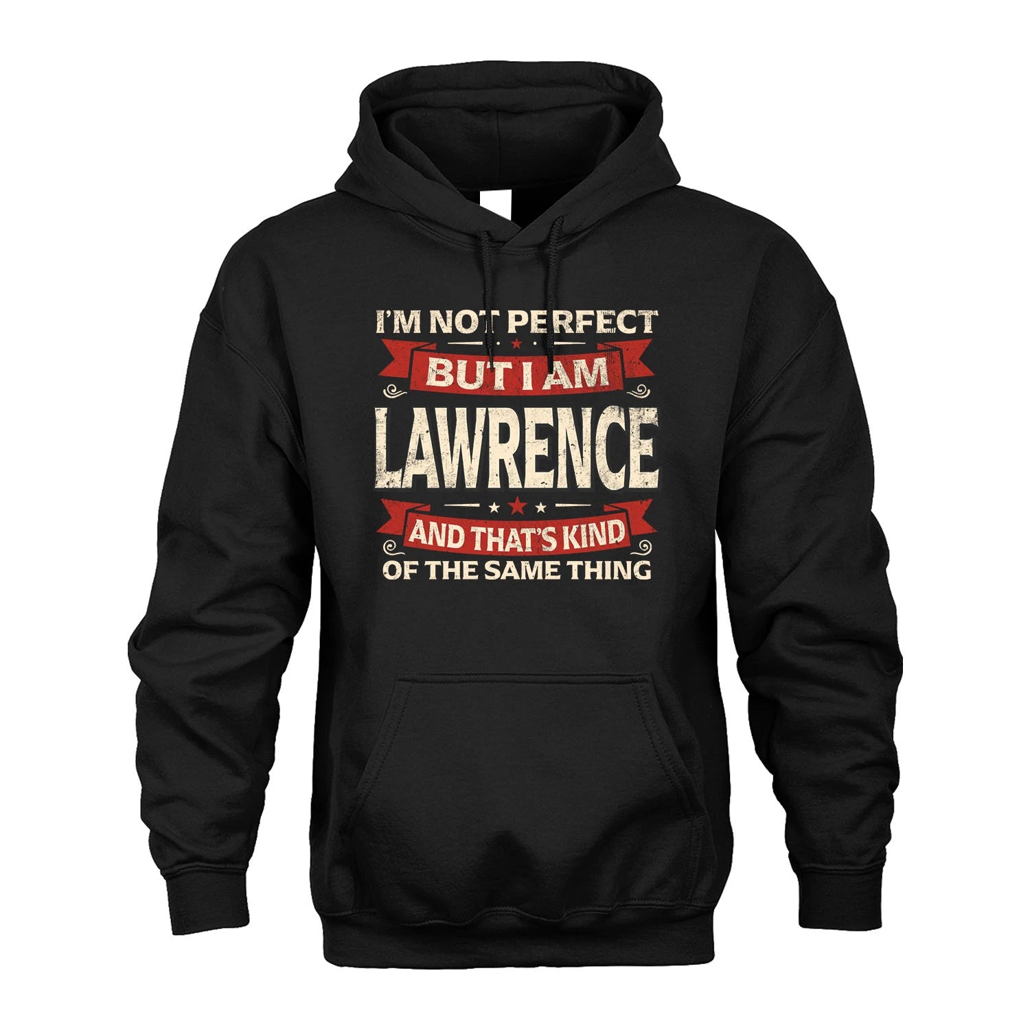 LAWRENCE 13K1-566 I'm Not Perfect But I Am...