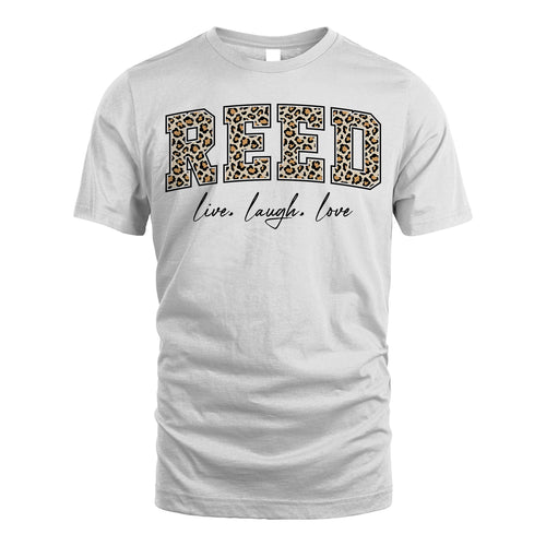 Live Laugh Love Custom Name With Leopard Pattern Shirt REED M1-13