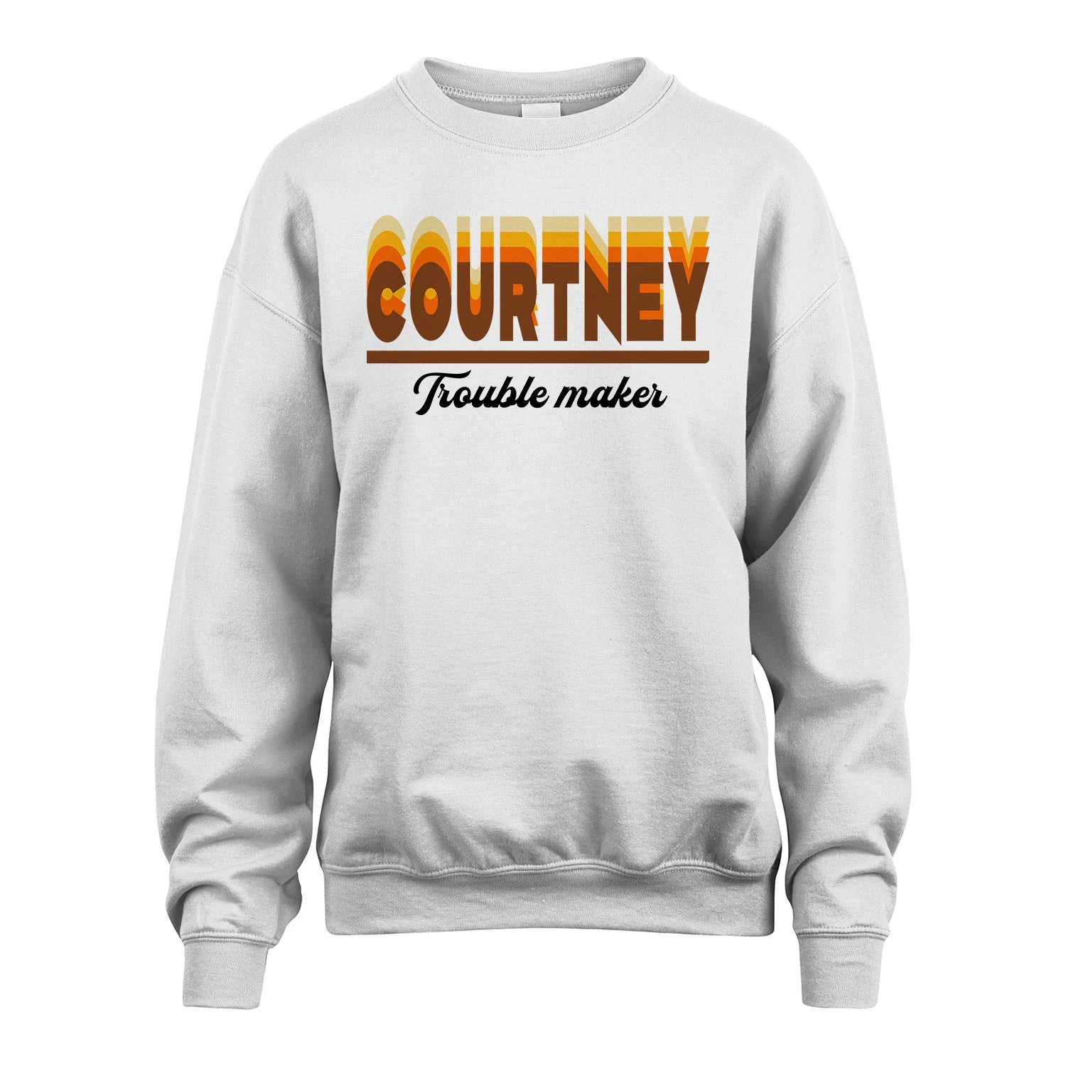 Your Name Trouble Maker Funny Shirt COURTNEY M1-34