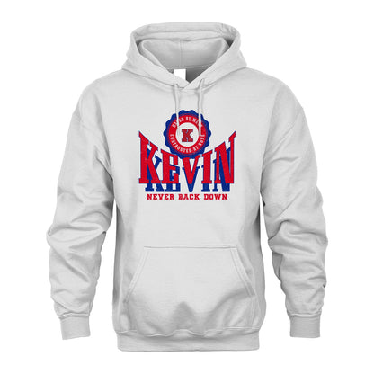 Your Name Never Back Down Shirt KEVIN M1-33
