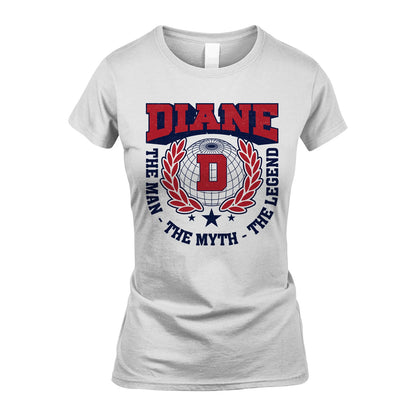 The Man The Myth The Legend Logo Shirt DIANE M1-30