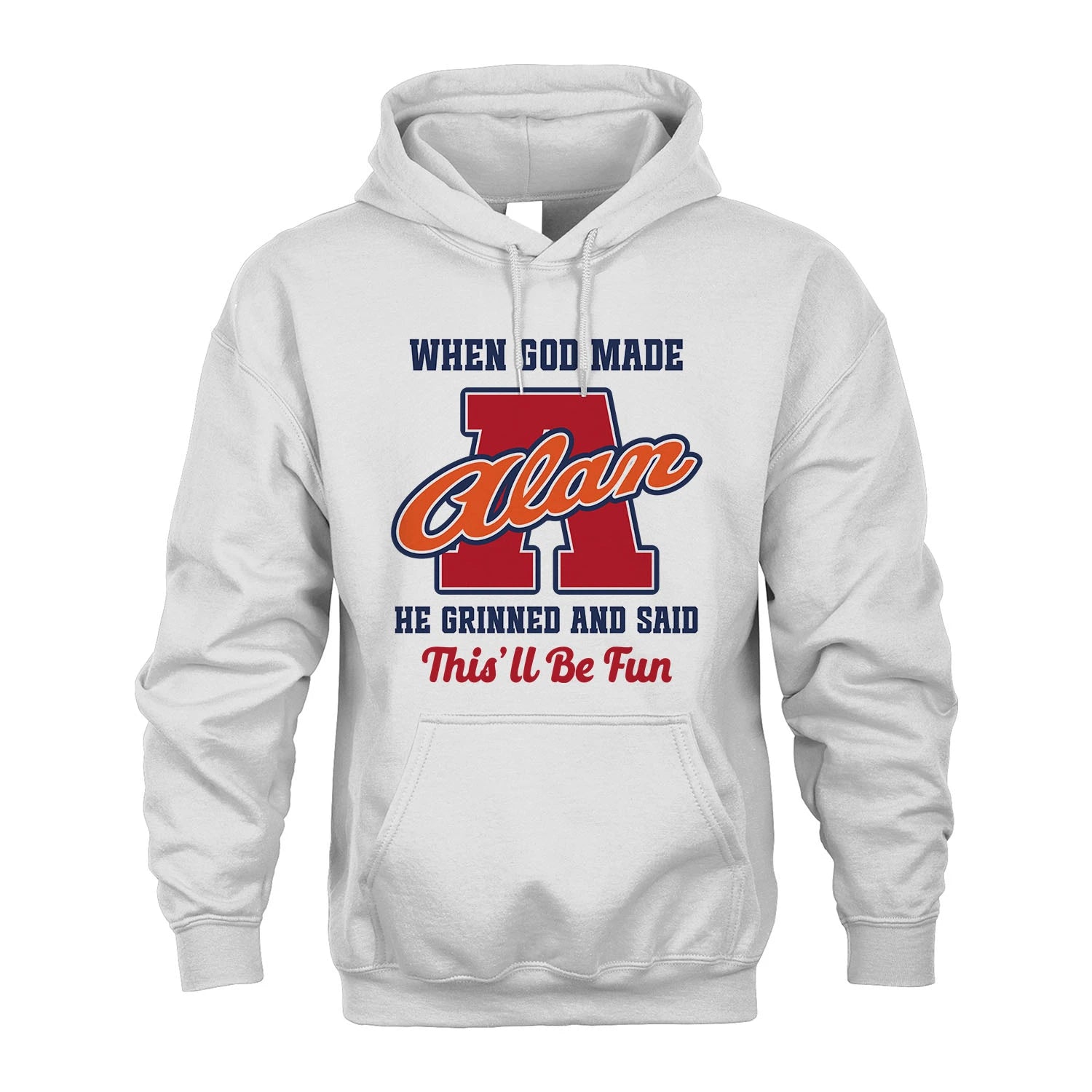 God Made Your Name Custom Shirt ALAN M1-16