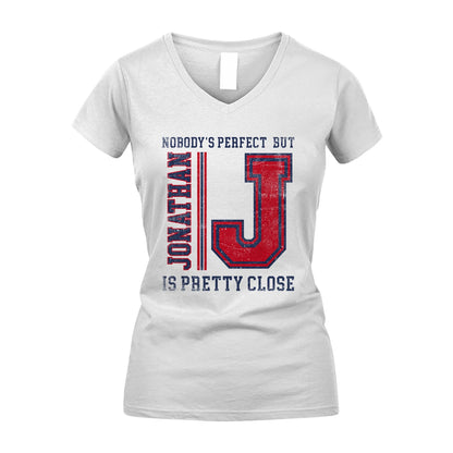 Nobody's Perfect, But Your Name Is Pretty Close JONATHAN M1-21