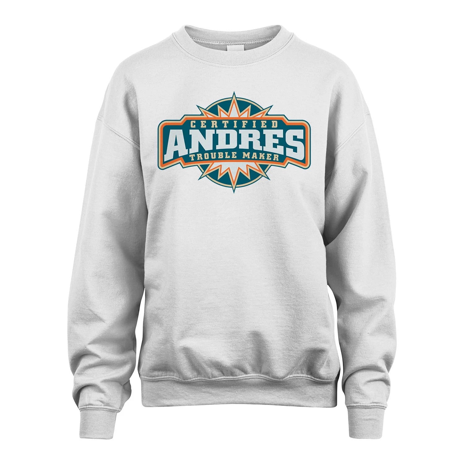 Certified Your Name Trouble Maker Shirt ANDRES M1-36