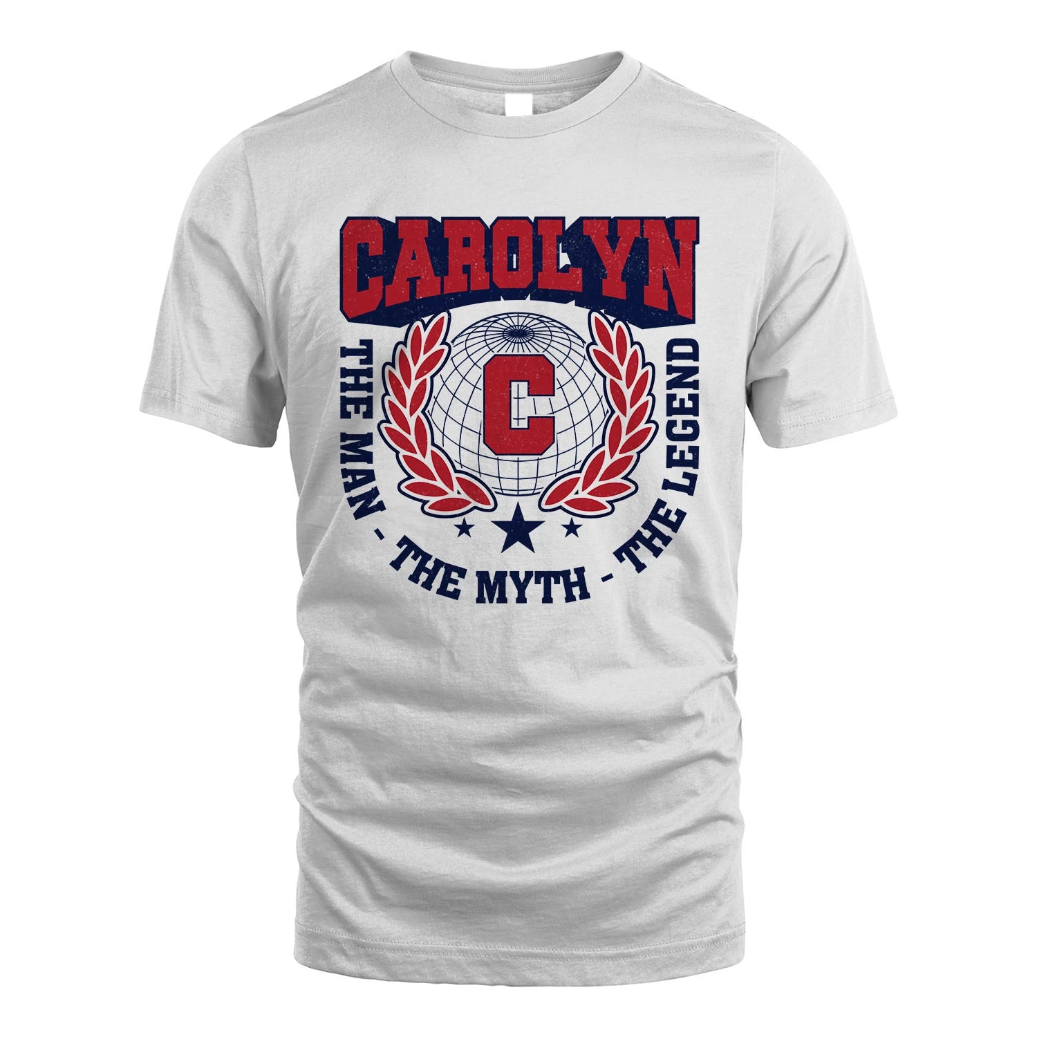 The Man The Myth The Legend Logo Shirt CAROLYN M1-30